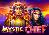 Mystic Chief™
